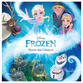 Giunti Editore - Disney Princess - Frozen - Storie dai Ghiacci - Books Age: +5 - GNTW0566A - Italian Edition