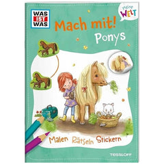 TESSLOFF - WAS IST WAS Meine Welt Mach mit Ponys - Educational - German Edition