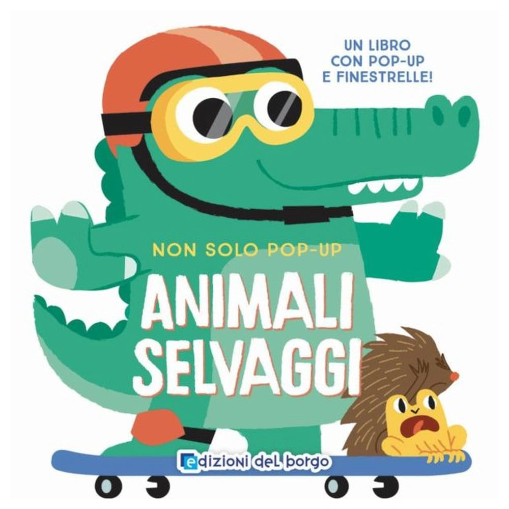 Edizioni Del Borgo - Animali Selvaggi - Libros - +3 - EDB56196A - Edición Italiana