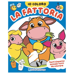Edizioni del Borgo - Io Coloro - La Fattoria - Book Age: +3 - +6 - EDB52352A - Italian Edition