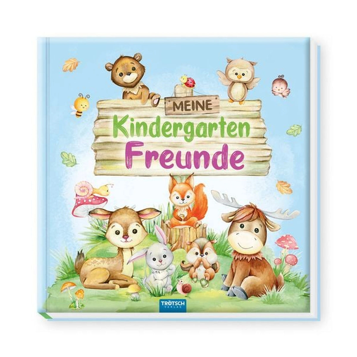 TROTSCH - Mis amigos de jardín de infancia Libros de amigos del bosque - Edición en alemán