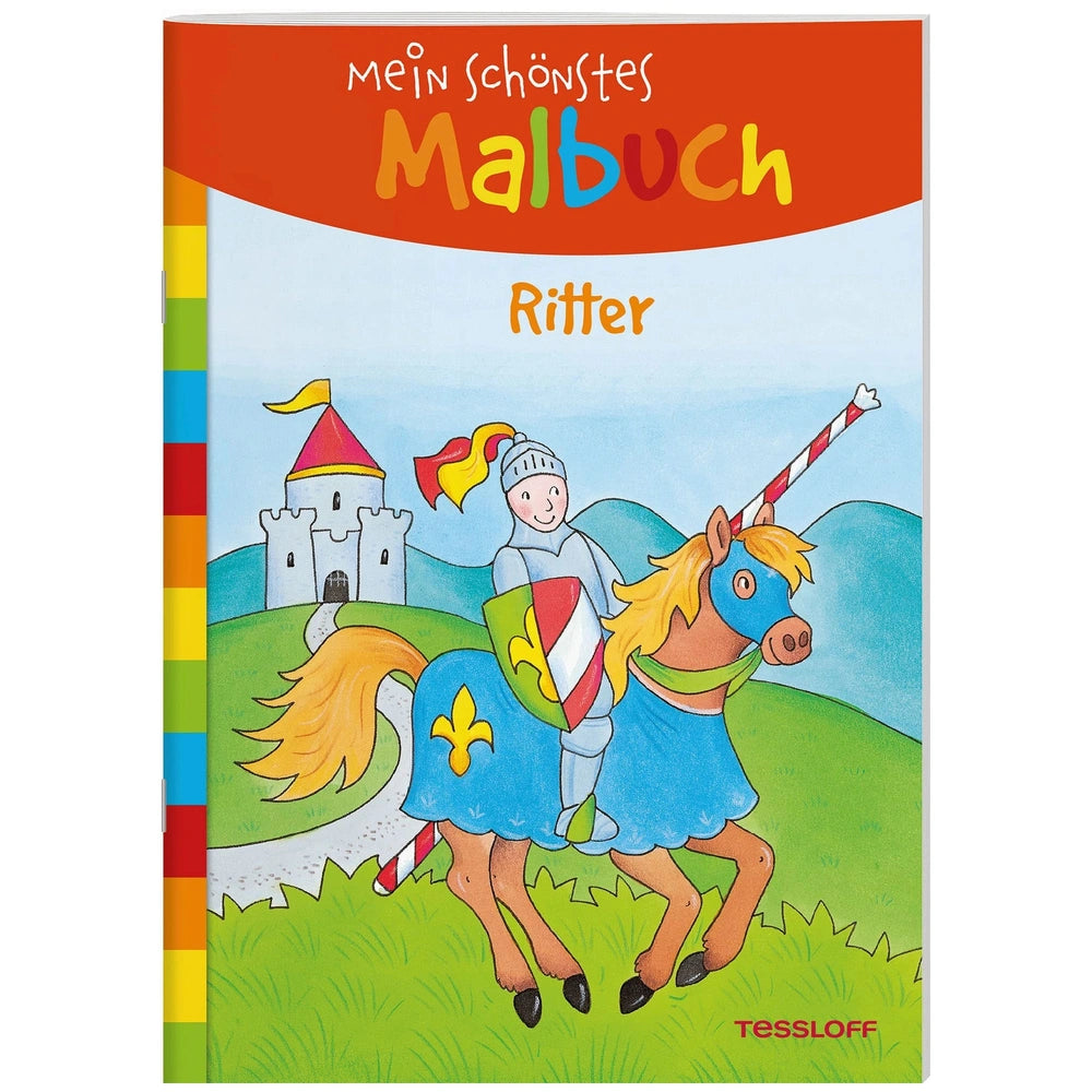 TESSLOFF - Mein schönstes Malbuch Ritter features a colorful illustration of a knight on a horse against a castle backdrop.